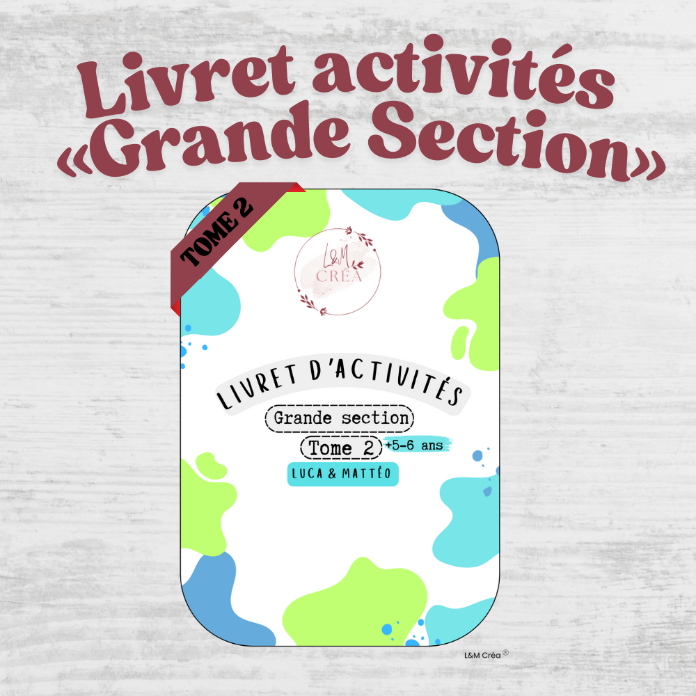 Livret activités «Grande Section»  TOME 2