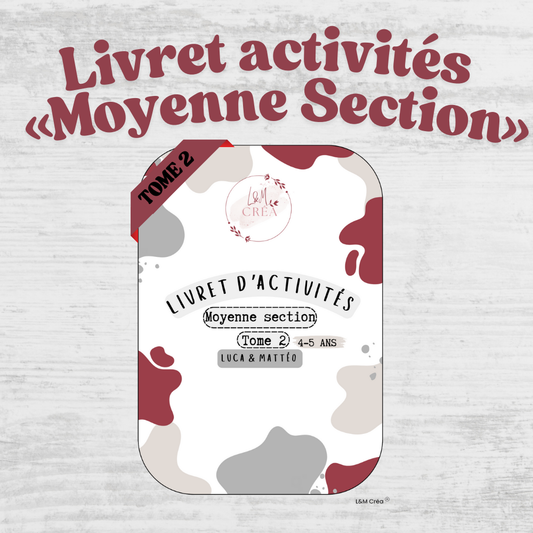 Livret activités «Moyenne Section»  TOME 2