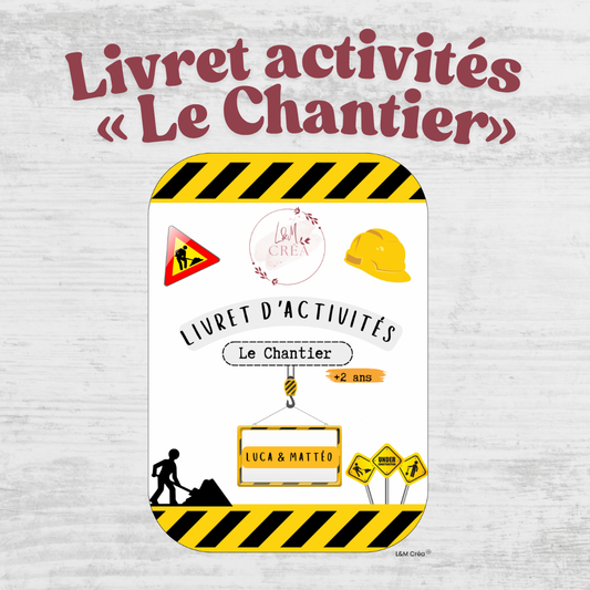 Livret activités  "Le Chantier"