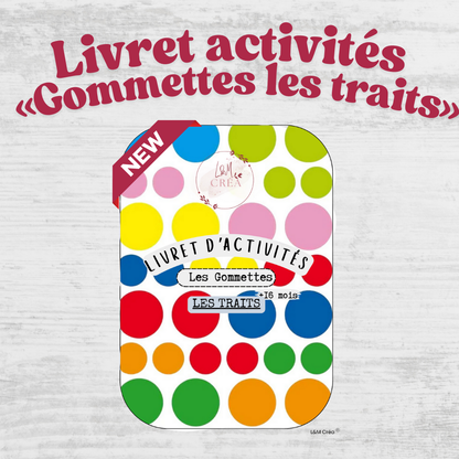 Livret Activités " Gommettes Les TRAITS"